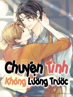 Chuyện Tình Không Lường Trước (END)