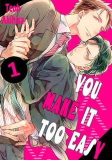 you-make-it-too-easy.jpg