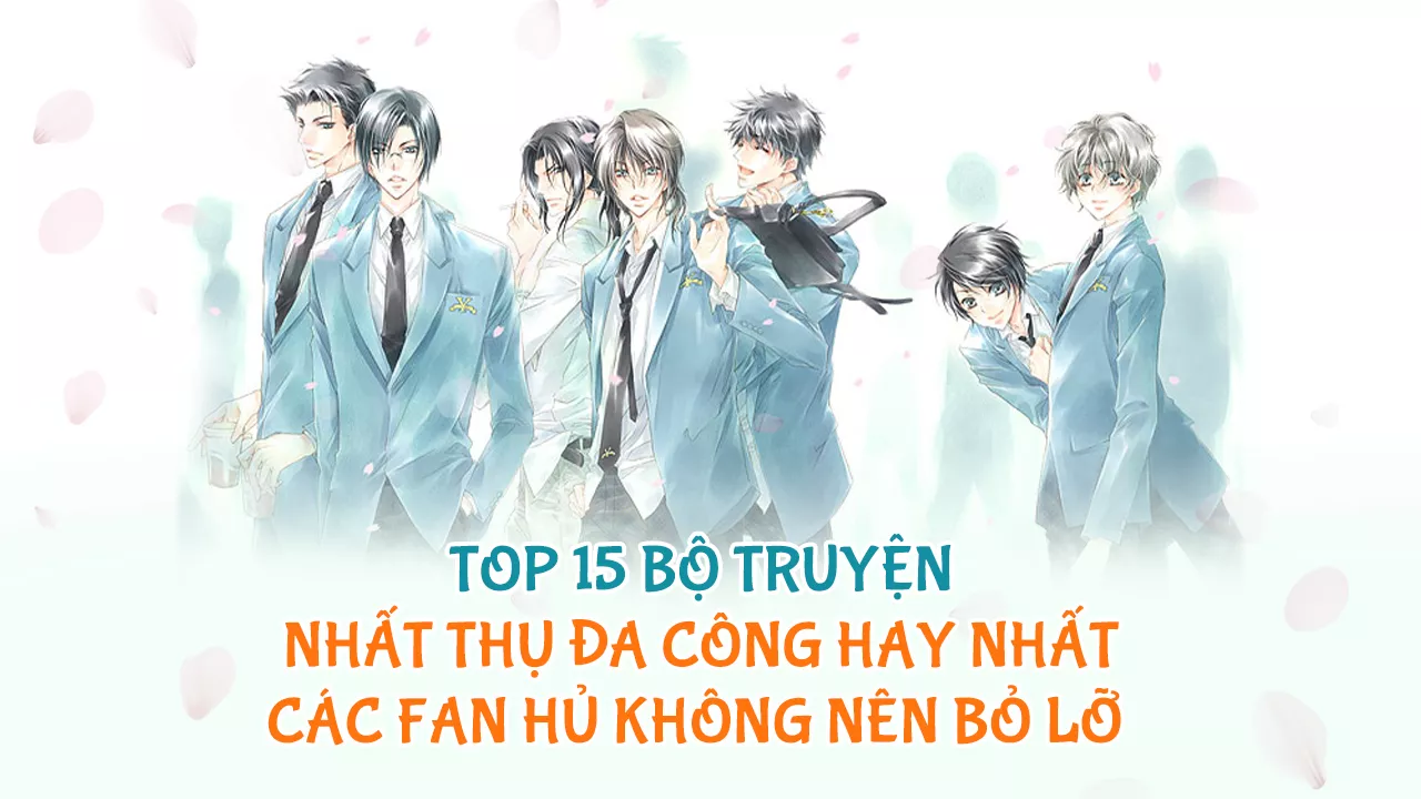 Truyện đam mỹ nhất thụ đa công